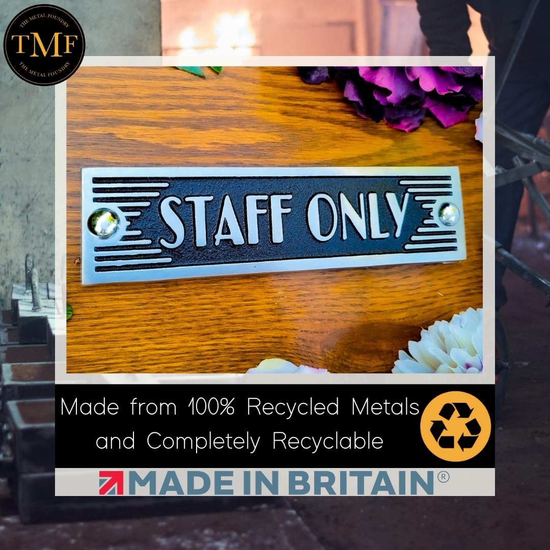 The Metal Foundry Staff Only Metal Door Sign. Art Deco Style Home Décor Accessories Door Or Wall Aluminium Plaque. Handmade In England.