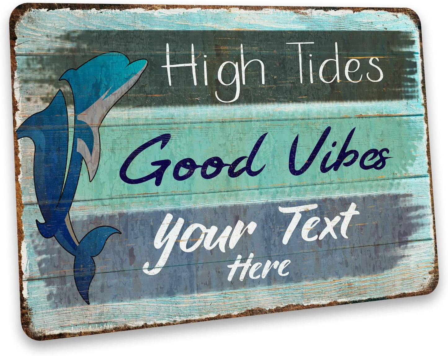 High Tides & Good Vibes Custom Sign Seaside Beach Décor Souvenir Your Text Here Wall Art 108122002020